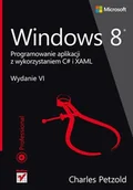 Systemy operacyjne i oprogramowanie - Windows 8. Programowanie aplikacji z wykorzystaniem C# i XAML - miniaturka - grafika 1