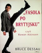 Aforyzmy i sentencje - Fasola po Brytyjsku czyli Rowan Atkinson - miniaturka - grafika 1