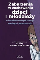 E-booki - nauka - Zaburzenia w zachowaniu dzieci i młodzieży w kontekście trudnych sytuacji szkolnych i pozaszkolnych - miniaturka - grafika 1
