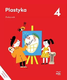 Plastyka. Podręcznik. Klasa 4 - Podręczniki dla szkół podstawowych - miniaturka - grafika 1