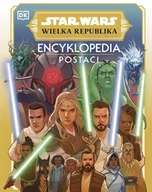Książki edukacyjne - Star Wars. Wielka Republika. Encyklopedia postaci - miniaturka - grafika 1