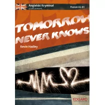 Edgard Angielski kryminał z ćwiczeniami. Tomorrow Never Knows - KEVIN HADLEY - Książki do nauki języka angielskiego - miniaturka - grafika 1