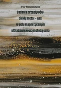 Technika - Badania przepływów ciekły metal-gaz w polu magnetycznym ultradźwiękową metodą echa - miniaturka - grafika 1