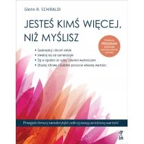 GWP Gdańskie Wydawnictwo Psychologiczne Jesteś kimś więcej, niż myślisz Glen R. Schiraldi - Psychologia - miniaturka - grafika 2