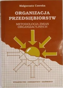 Organizacja przedsiębiorstw - Zarządzanie - miniaturka - grafika 1