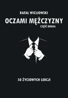 Rozwój osobisty - 50 życiowych lekcji. Oczami mężczyzny. Część 2 - miniaturka - grafika 1