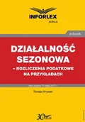 Prawo - Działalność sezonowa rozliczenia podatkowe na przykładach Tomasz Krywan - miniaturka - grafika 1