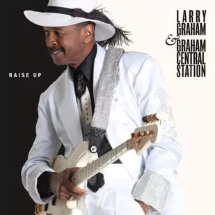 Raise Up Graham & Graham Central Station Larry Płyta CD) - Soul - miniaturka - grafika 1