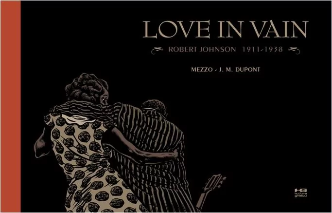 Kultura gniewu Love in Vain. Robert Johnson 19111938
