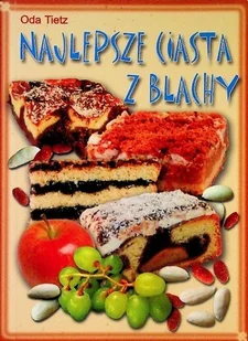 Najlepsze Ciasta Z Blachy - Ciasta, desery, wypieki - miniaturka - grafika 1