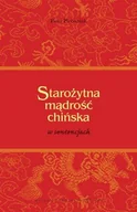 Aforyzmy i sentencje - Starożytna mądrość chińska w sentencjach - miniaturka - grafika 1