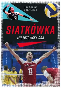 Siatkówka. Mistrzowska gra - Literatura popularno naukowa dla młodzieży - miniaturka - grafika 2