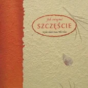 Aforyzmy i sentencje - Jak osiągnąć szczęście - miniaturka - grafika 1