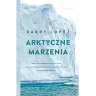 Felietony i reportaże - Arktyczne marzenia - miniaturka - grafika 1