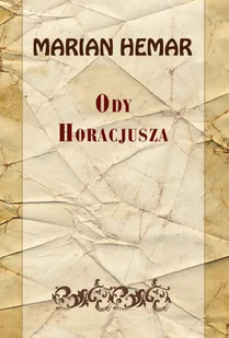 Ody Horacjusza Nowa - Poezja - miniaturka - grafika 2