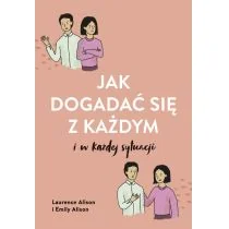 Jak dogadać się z każdym w każdej sytuacji Nowa - Psychologia - miniaturka - grafika 1