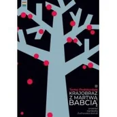 Literatura obyczajowa - Fundacja Duży Format Krajobraz z martwą babcią - Tomo Podstensek - miniaturka - grafika 1