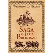 Historia świata - Saga o Jarlu Broniszu - miniaturka - grafika 1