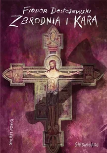 Zbrodnia i kara - Fiodor Dostojewski - książka - Lektury szkoły średnie - miniaturka - grafika 1