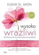 E-booki - nauka - Wysoko wrażliwi. Jak funkcjonować w świecie, który nas przytłacza - miniaturka - grafika 1