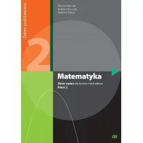K. Pazdro Kurczab Marcin. Kurczab Elżbieta, Świda Elżbieta Matematyka. Klasa 2. Zbiór zadań. Zakres podstawowy - Podręczniki dla liceum - miniaturka - grafika 1