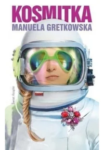 Świat Książki Kosmitka - Manuela Gretkowska - Powieści - miniaturka - grafika 2
