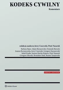 Ciszewski Jerzy, Nazaruk Piotr Kodeks cywilny. Komentarz - Prawo - miniaturka - grafika 2