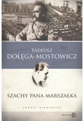 Felietony i reportaże - Szachy pana Marszałka Teksty niewydane - miniaturka - grafika 1