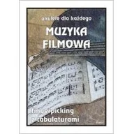 Książki o muzyce - Wydawnictwo Muzyczne Contra Muzyka filmowa. Ukulele dla każdego - M. Pawełek - miniaturka - grafika 1