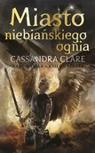 Fantasy - Miasto niebiańskiego ognia. Dary anioła. Tom 6 - miniaturka - grafika 1