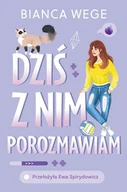 Literatura popularno naukowa dla młodzieży - Dziś z nim porozmawiam - Wege Bianca - książka - miniaturka - grafika 1