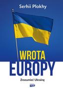 E-booki - historia - Wrota Europy. Zrozumieć Ukrainę - miniaturka - grafika 1