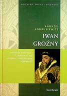 Biografie i autobiografie - Biografie znane i nieznane Iwan Groźny - miniaturka - grafika 1