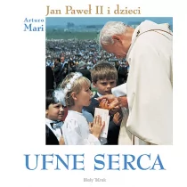 Biały Kruk Mari Arturo Ufne serca. Jan Paweł II i dzieci. Wydanie V - Albumy - historia - miniaturka - grafika 1