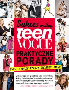 Sukces według Teen Vogue. Praktyczne porady tych, którzy rządzą światem mody - Moda i uroda - miniaturka - grafika 1