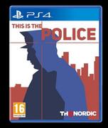 Gry PlayStation 4 - This is the Police GRA PS4 - miniaturka - grafika 1