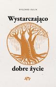 Wystarczająco dobre życie