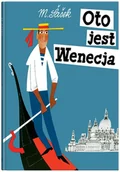 Baśnie, bajki, legendy - OTO JEST WENECJA MIROSLAV SASEK - miniaturka - grafika 1