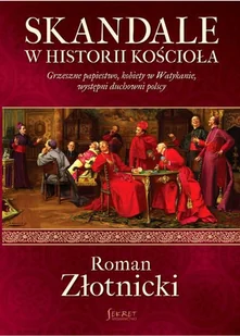 Skandale w historii Kościoła - Historia świata - miniaturka - grafika 1