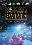 Ezoteryka - HOROSKOPY Z CZTERECH STRON ŚWIATA Andy Collins - miniaturka - grafika 1