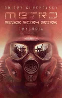 Horror, fantastyka grozy - Metro Trylogia: Metro 2033/ Metro 2034/ Metro 2035 - miniaturka - grafika 1