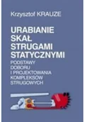 Technika - Urabianie skał strugami statycznymi - miniaturka - grafika 1