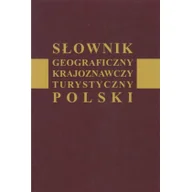 Przewodniki - Słownik geograficzny krajoznawczy turystyczny Polski - Wysokiński Jan - miniaturka - grafika 1