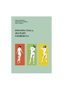 FOSZE Postawa ciała jej wady i korekcja - Jerzy Kołodziej, Krzysztof Kołodziej, Irena Momola - Materiały pomocnicze dla nauczycieli - miniaturka - grafika 2