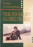Książki o kulturze i sztuce - Polski film fabularny dla dzieci i młodzieży - miniaturka - grafika 1