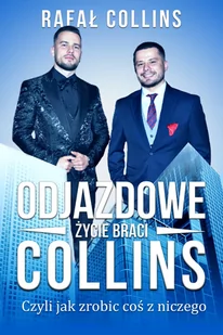Odjazdowe życie Braci Collins - Biografie i autobiografie - miniaturka - grafika 1