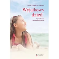 Felietony i reportaże - Wydawnictwo Św. Wojciecha Julliand Anne-Dauphine Wyjątkowy dzień - miniaturka - grafika 1