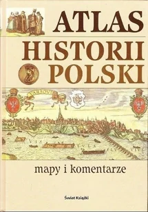 Atlas historii Polski - Historia świata - miniaturka - grafika 1