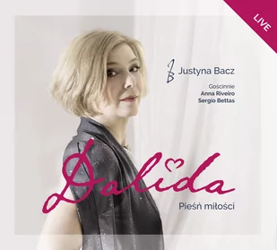 Agencja B-K Dalida - Pieśń Miłości: Live - Poezja śpiewana - miniaturka - grafika 1