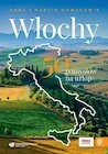 Książki podróżnicze - Włochy. 50 pomysłów na urlop - miniaturka - grafika 1